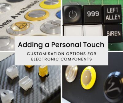 Customisation blog featured image, PCB switches, panel mount switches, LED switches, LED buttons, RJS Electronics Ltd